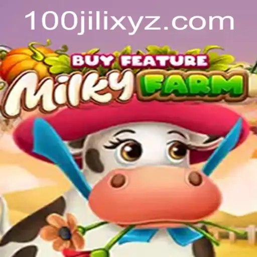 Exploring MilkyFarmBuyFeature: An Engaging Gaming Experience with 110JILI